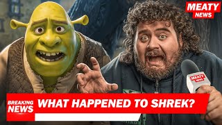 What Happened To Shrek  MEATY NEWS [upl. by Alton]