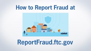 How to Report Fraud at ReportFraudftcgov  Federal Trade Commission [upl. by Earezed]