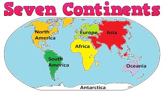 The Seven Continents  Learn names of seven continents  Continents for kids  Continent Names [upl. by Ymar]