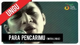 UNGU  Para PencariMu with Lyric  VC Trinity [upl. by Eninej]