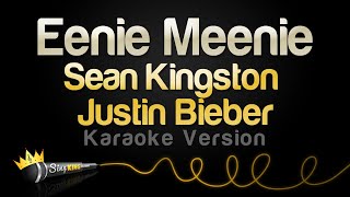 Sean Kingston Justin Bieber  Eenie Meenie Karaoke Version [upl. by Lucienne]