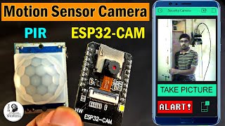 ESP32CAM Motion Sensor Security Camera with Notification using Blynk  DIY Home surveillance system [upl. by O'Brien80]