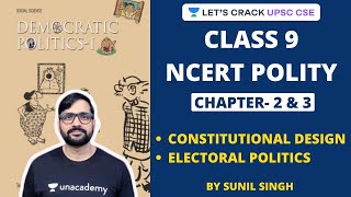 Class 9 NCERT Polity  Chapter 2 amp 3  Constitutional Design amp Electoral Politics  IAS Prelims 2020 [upl. by Nnoryt]