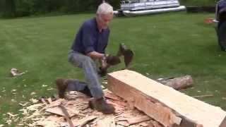 Hand Hewing a log with John Foreman [upl. by Enyalahs]