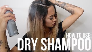 HOW TO USE DRY SHAMPOO CORRECTLY [upl. by Janot]