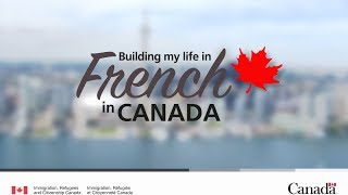 Building my life in French in Canada [upl. by Narhem263]