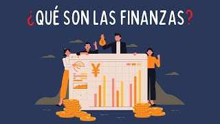 ¿Qué son las finanzas Explicación fácil [upl. by Hardman949]