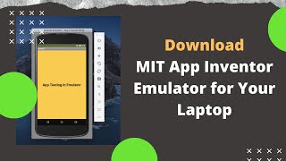 How to download MIT App inventor emulator [upl. by Hayidan]