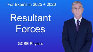 GCSE Physics Revision quotResultant Forcesquot [upl. by Ahsekyt]