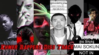 Khmer Rappers Diss Track Mai Sokun Not In [upl. by Lefkowitz]