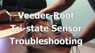 VeederRoot TriState Sensor Troubleshooting [upl. by Ayaladnot]