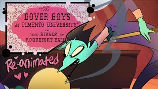 DOVER BOYS REANIMATED My Part [upl. by Adrell]