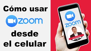 Cómo usar ZOOM desde tu CELULAR [upl. by Sellig64]