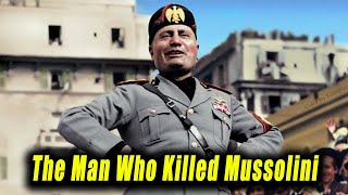 Who Killed Mussolini  HISTORY  MilitaryTube [upl. by Kern348]