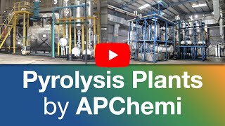 Pyrolysis Plant Plastic to Oil Pyrolysis Machinery APChemi Corporate Video Suhas Dixit [upl. by Ahseinat151]