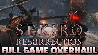 The Sekiro Resurrection Mod is INSANE [upl. by Niamreg]