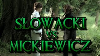 Wielkie Konflikty  odc4 quotSłowacki vs Mickiewiczquot [upl. by Odnalref]