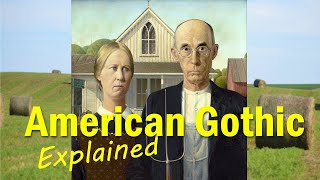 Grant Woods American Gothic Explained  The Story behind Great Paintings [upl. by Anyat]