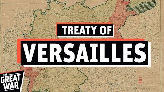 Why The Treaty of Versailles Was Such A Shock For Germany Documentary [upl. by Stephie303]