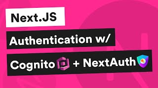 NextAuthjs  AWS Cognito Tutorial  Nextjs Authentication [upl. by Mit]