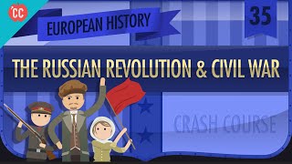 Russian Revolution and Civil War Crash Course European History 35 [upl. by Angadresma]