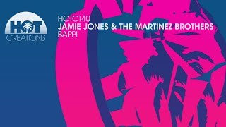 Jamie Jones amp The Martinez Brothers  Bappi [upl. by Levitan]