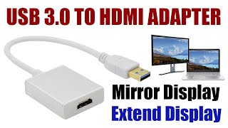 USB 30 TO HDMI Adapter I How to use USB to HDMI Adapter [upl. by Hpeosj270]