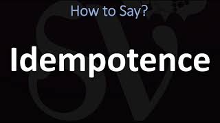 How to Pronounce Idempotence CORRECTLY [upl. by Hamburger]