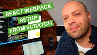 React Webpack Setup From Scratch [upl. by Tarsus]