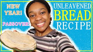 Quick amp Easy UNLEAVENED BREAD Recipe [upl. by Anailli]