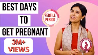 Best Days To Get Pregnant  Dr Anjali Kumar  Maitri [upl. by Ray825]