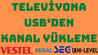 TELEVİZYONA USBDEN KANAL YÜKLEME [upl. by Beeson246]