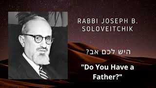 Powerful story Rabbi J B Soloveitchik recalls his experience as a young boy in Cheder in Russia [upl. by Irtimed]