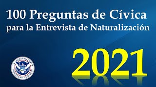 Examen de Ciudadanía Americana 2021  100 Preguntas y Repuetas [upl. by Ivets]