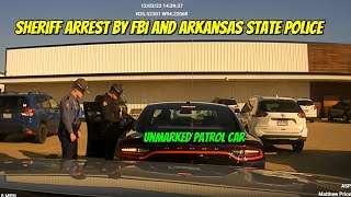 Arkansas Sheriff Arrested in Unmarked Patrol Car by Arkansas State Police and FBI [upl. by Harmonia179]