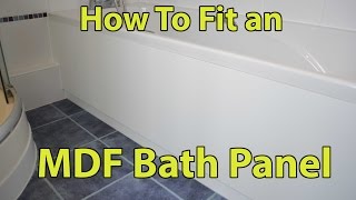 How to fit an MDF Bath Panel [upl. by Broder]