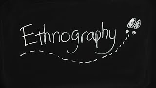 What is Ethnography and how does it work [upl. by Agueda]