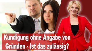 Kündigung ohne Angabe von Gründen  Ist das zulässig  Rechtsanwältin Nicole Mutschke [upl. by Consuela]