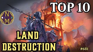 MTG Top 10 Land Destruction  mtgambassador [upl. by Meekah]