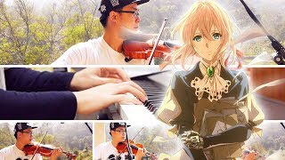 Sincerely  TRUE｜Violet Evergarden｜Violin amp Piano Cover [upl. by Nylanej]