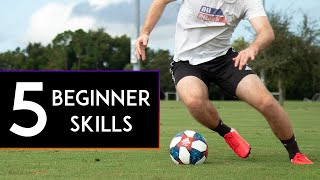 5 MOST BASIC SOCCERFOOTBALL SKILLS for BEGINNERS [upl. by Anuaf]