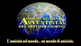 LA CHIESA CRISTIANA AVVENTISTA DEL SETTIMO GIORNO [upl. by Putnam]