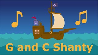 The G and C Shanty [upl. by Gwyn953]