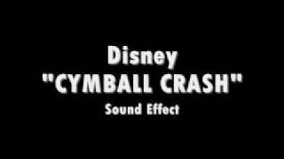 Disney quotCYMBAL CRASHquot Sound Effect [upl. by Ariam792]