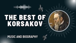 The Best of Korsakov [upl. by Shirberg]