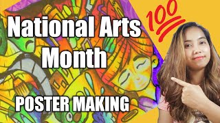 Poster Making about National Arts Month Arts [upl. by Joelie101]