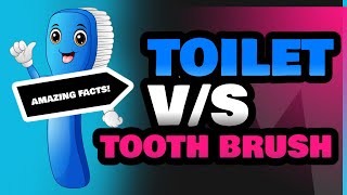 Toilet and Tooth Brush [upl. by Etolas]