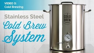 Video 3 Brewing in the Stainless Steel Cold Brew Coffee System [upl. by Kobylak]