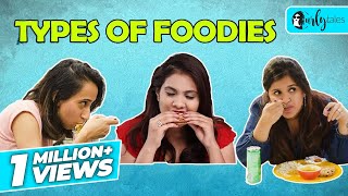 Types of Foodies  Curly Tales [upl. by Omixam]