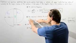 Cyclotron Frequency Example [upl. by Brandon]